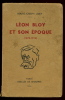 Léon Bloy et son époque (1870-1914 ). LORY Marie-Joseph