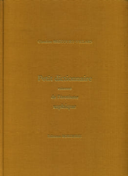 Petit glossaire raisonné de l’érotisme saphique. 1880 - 1930. BRÉCOURT-VILLARS Claudine