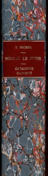 Catalogue raisonné : Jean-Michel MOREAU LE JEUNE (1741-1814). BOCHER Emmanuel