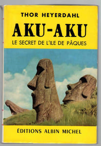 Aku-Aku. Le secret de l’ Ile de Pâques