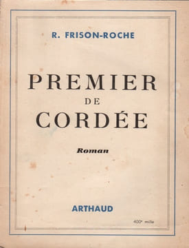 Premier de cordée. FRISSON-ROCHE