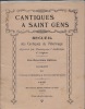 Cantiques à Saint Gens. Recueil des cantiques du Pèlerinage.. SAINT GENS