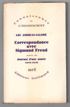 Correspondance avec Sigmund Freud suivi du journal d’une année (1912 - 1913).. LOU ANDREAS-SALOMÉ