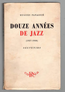 Douze années de jazz. (1927 - 1938) Souvenirs.