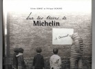 Sur les traces de Michelin à Clermont.. BONNET Olivier et GAZAGNES Philippe