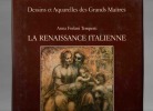 Dessins et aquarelles des grands maîtres. La renaissance italienne.. TEMPESTI Anna Forlani