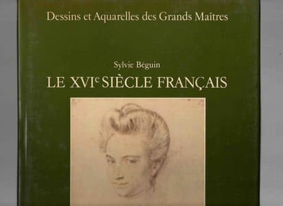 Dessins et aquarelles des grands maîtres. Le XVIè siècle français.