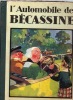 L'automobile de B&eacute;cassine. CAUMERY 