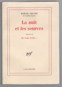 La nuit et les sources; précédé de Je vous écris …