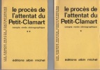 Le procès de l'attentat du Petit-Clamart. Compte rendu sténographique.. 