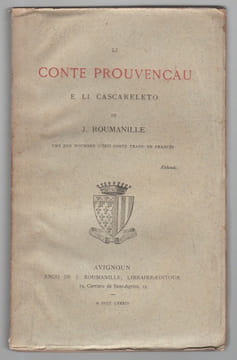 Li conte prouvençau e li cascareleto. ROUMANILLE Joseph