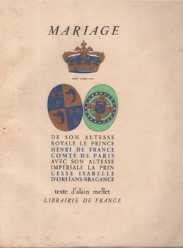 Mariage de son Altesse Royale le prince Henri de France avec son Altesse Impériale la princesse Isabelle d'Orléans-Bragance. MELLET Alain
