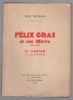 Félix Gras et son œuvre. Li Gabian de Jules Boissière.. BERTRAND Félix