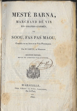 Mesté Barna, marchand dé vin eis Grands-Carmès, vo soou, fas pas maou.. CARVIN