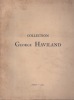 Catalogue de tableaux anciens et modernes. Collection George Haviland
