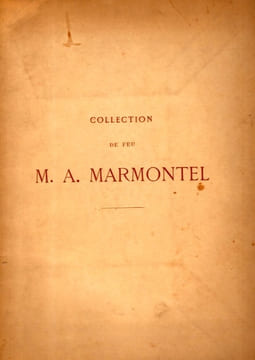 Catalogue des tableaux … composant la collection de M. A. Marmontel. Colection de feu M. A. Marmontel