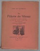 Le pèlerin du silence. GOURMONT Rémy de