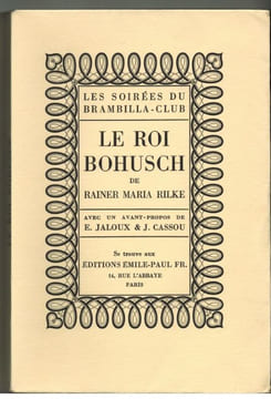 Le Roi Bohusch.. RILKE (Rainer Maria).