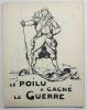 Le "poilu" a gagné la guerre. Illustrations de A. Devambez.. LE GOFFIC .