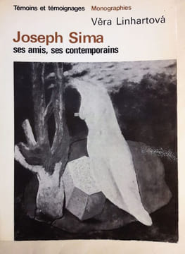 Joseph Sima, ses amis, ses contemporains.. LINHARTOVA (Vera).
