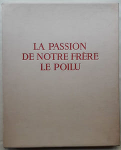 La passion de notre Frère le Poilu. Aquarelles de Grand'Aigle.