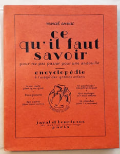 Ce qu'il faut savoir pour ne pas passer pour une andouille. Encyclopédie à l'usage des grands enfants.