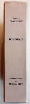 Dominique. Illustré de soixante-quatorze pointes-sèches par Michel Ciry.. FROMENTIN (Eugène).