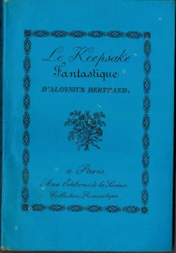 Le Keepsake fantastique. Poésies, chroniques et essais, théâtre inédit , correspondance publiés par Bertrand Guégan avec des bois et des lithographies ...