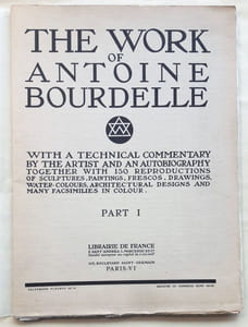 The work of Antoine Bourdelle with a technical commentary by the artist and an autobiography together with 150 reproductions of sculptures , paintings, frescos, drawings, water-colours, architectural designs and many fac-similes in colour. Part I. 