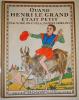 Quand Henri le Grand était petit. Images d'Albert Uriet.. BRUNEL (Noré) et MORLINS (Jacques).