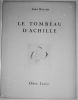 Le Tombeau d'Achille. Illustré de cinq pointes sèches de Claude Lepape.. ROUSSIN (André).