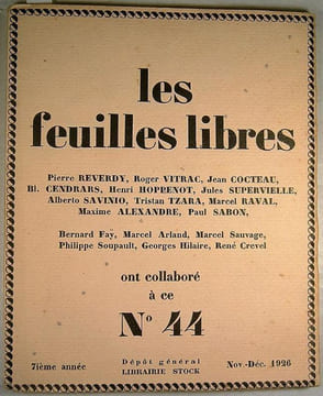 REVUE Les Feuilles Libres. N°44. 7ème année. Nov-Déc. 1926.. COCTEAU (Jean), TZARA (Tristan), CENDRARS (Blaise), etc...