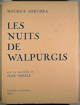 Les Nuits de Walpurgis. Avec 12 eaux fortes de Jean Oberlé. . DEKOBRA (Maurice).