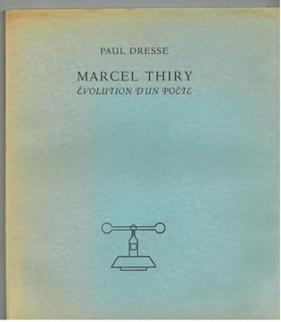Marcel Thiry. Evolution d'un poète. Lithographie par Auguste Mambour. . DRESSE ((Paul).