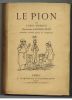 Le Pion. Illustrations de Léonce Petit. Deuxième édition revue et augmentée. . DURIEU (Louis). 
