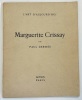 Marguerite Crissay. . DERMEE (Paul). 