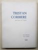 Tristan Corbière.. TRIGON (Jean de). 