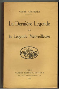 La Dernière Légende ou la Légende Merveilleuse.