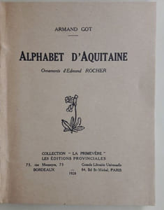 Alphabet d'Aquitaine. Ornements d'Edmond Rocher.