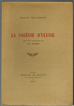 La sagesse d'Ulysse. Orné d'une composition de K.-X. Roussel. . VIELE-GRIFFIN (Francis). 