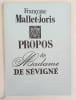 Propos de Madame de S&eacute;vign&eacute;.. MALLET-JORIS (Fran&ccedil;oise).