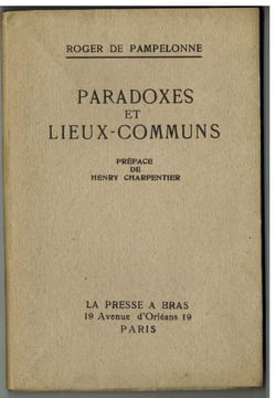 Paradoxes et lieux-communs. Préface de Henry Charpentier. . PAMPELONNE (Roger de ).
