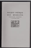 Bouquet po&euml;tique des m&eacute;decins, ch.... COLLECTIF.