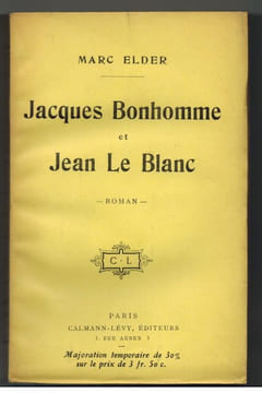 Jacques Bonhomme et Jean le Blanc. . ELDER (Marc).