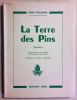 la Terre des Pins. Poèmes. Illustrations de R. Héliès et L. Maupomé.. VIOLAINES (René). 