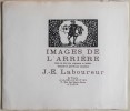 Images de l'arrière. Suite de dix bois gravés originaux et inédits dessinés et gravés par Monsieur J.-E. Laboureur. . LABOUREUR (J.-E.). 