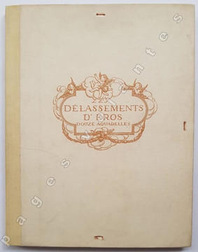 Douze sonnets lascifs pour accompagner la suite d'aquarelles intitulées Les Délassements d'Eros.. WEGENER (Gerda). VERINEAU (Alexandre de).