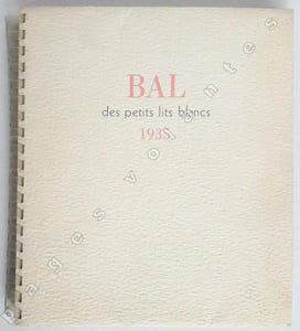 Bal des petits lits blancs. Mardi 4 juin 1935. Organisé par "Le Jour". Au Cercle Interallié.