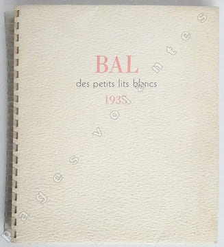 Bal des petits lits blancs. Mardi 4 juin 1935. Organisé par "Le Jour". Au Cercle Interallié.. COLLECTIF.