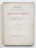 L'Oeuvre gravé et lithographié de Alphonse Legros orné d'une eau-forte originale, et d'un Fac-similé du Portrait de l'Artiste d'après son propre ...